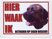 Aluminum waakbord: Hier waak ik met een Fila Brasileiro
